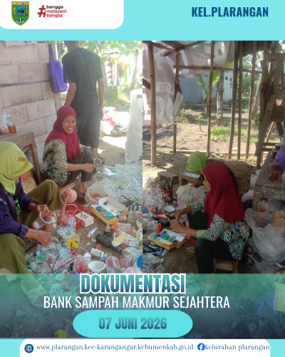 Kegiatan Bank Sampah Makmur Sejahtera Kelurahan Plarangan Minggu 07 Juni 2026