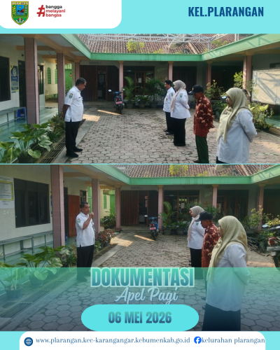 Apel Pagi Rabu 06 Mei 2026 Kelurahan Plarangan 