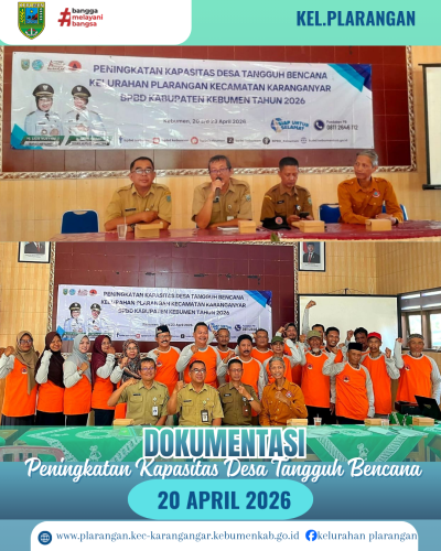 Peningkatan Kapasitas Desa Tangguh Bencana Kelurahan Plarangan 